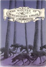 The Wolves of Willoughby Chase