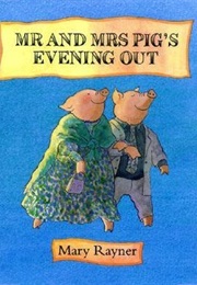 Mr and Mrs Pig's Evening Out