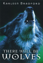 There Will Be Wolves