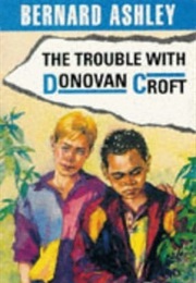 The Trouble With Donovan Croft