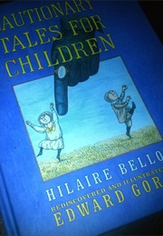 Cautionary Tales for Children