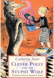 Clever Polly and the Stupid Wolf