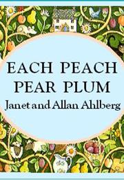 Each Peach Pear Plum