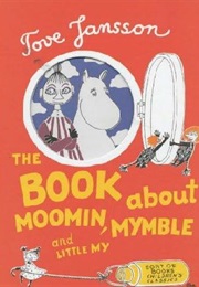 Moomin, Mymble and Little My