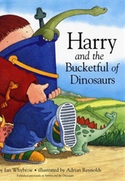 Harry and the Bucketful of Dinosaurs