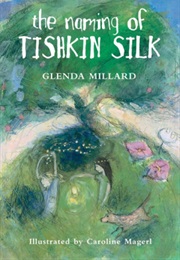 The Naming of Tishkin Silk