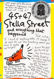 45 & 47 Stella Street and Everything That Happened