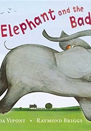 The Elephant and the Bad Baby